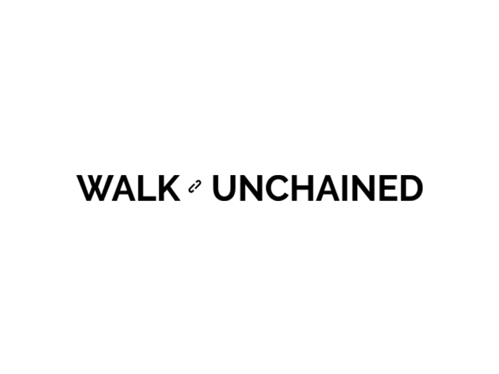 Walk Unchained
